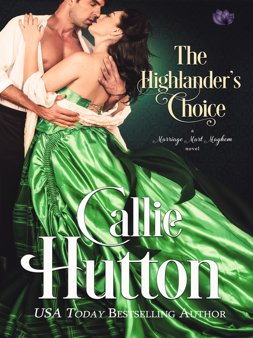 Title details for The Highlander's Choice by Callie Hutton - Wait list